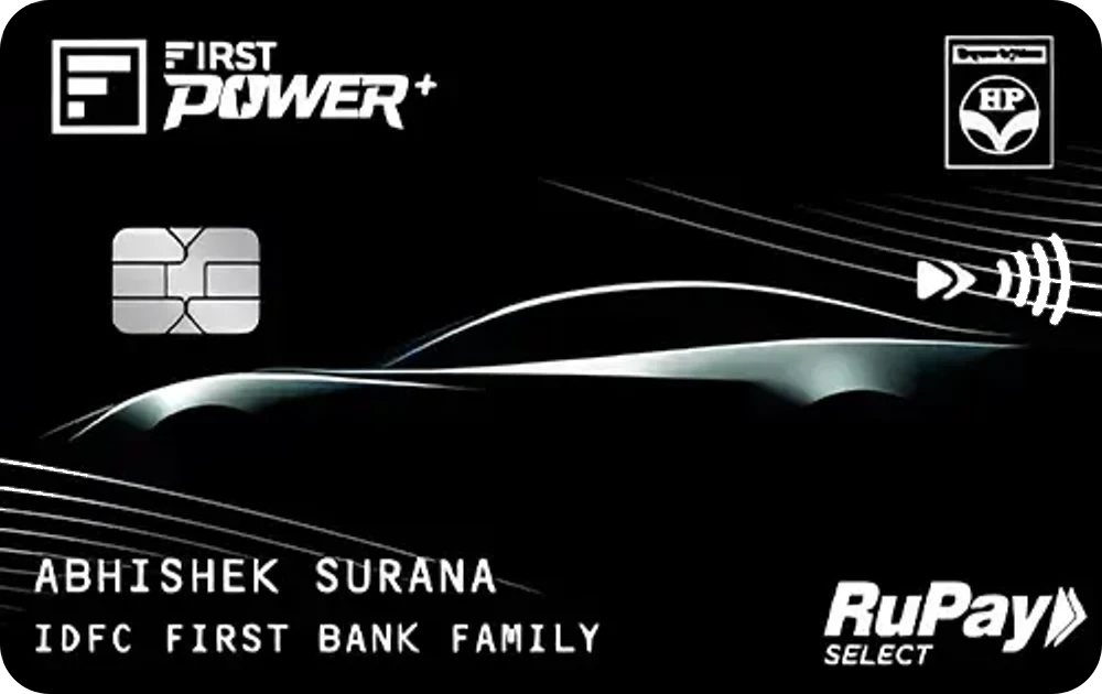 IDFC FIRST Power+ (HPCL) Credit Card